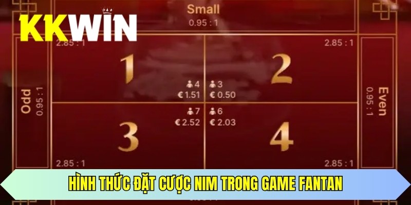 Hình thức đặt cược Nim trong game Fantan