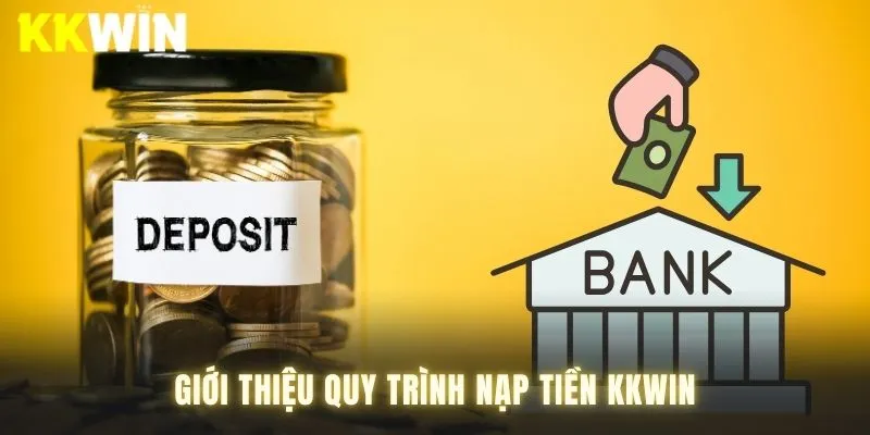 Nạp tiền KKwin dễ dàng