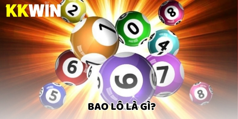 Bao lô là gì? 