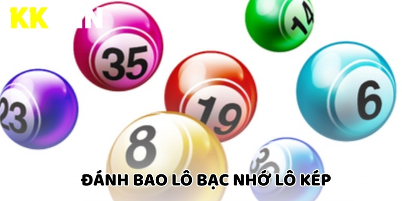 Đánh bao theo hình thức bạc nhớ lô kép