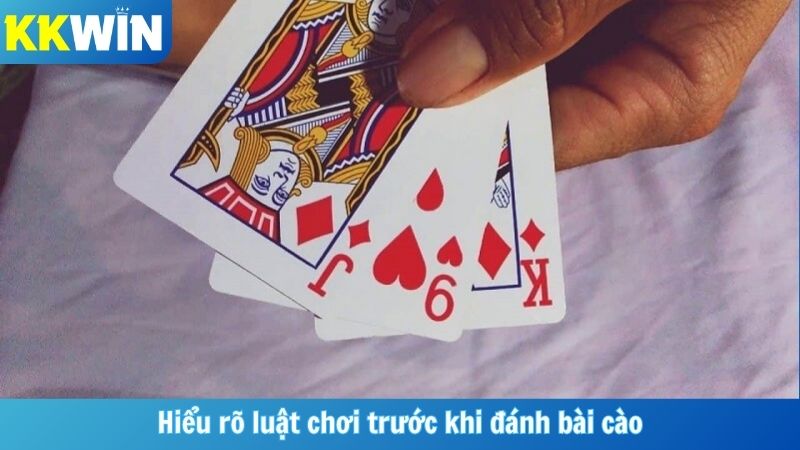 Hiểu rõ luật chơi trước khi đánh bài cào