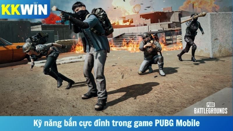 Kỹ năng bắn cực đỉnh trong game PUBG Mobile